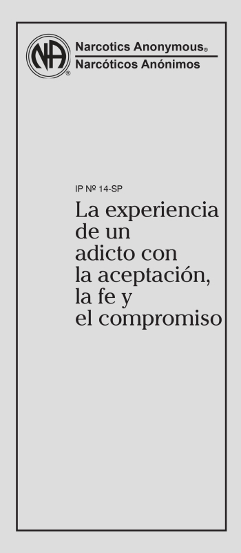 La Experiencia de un Adicto con la Autoaceptación la fe y el Compromiso